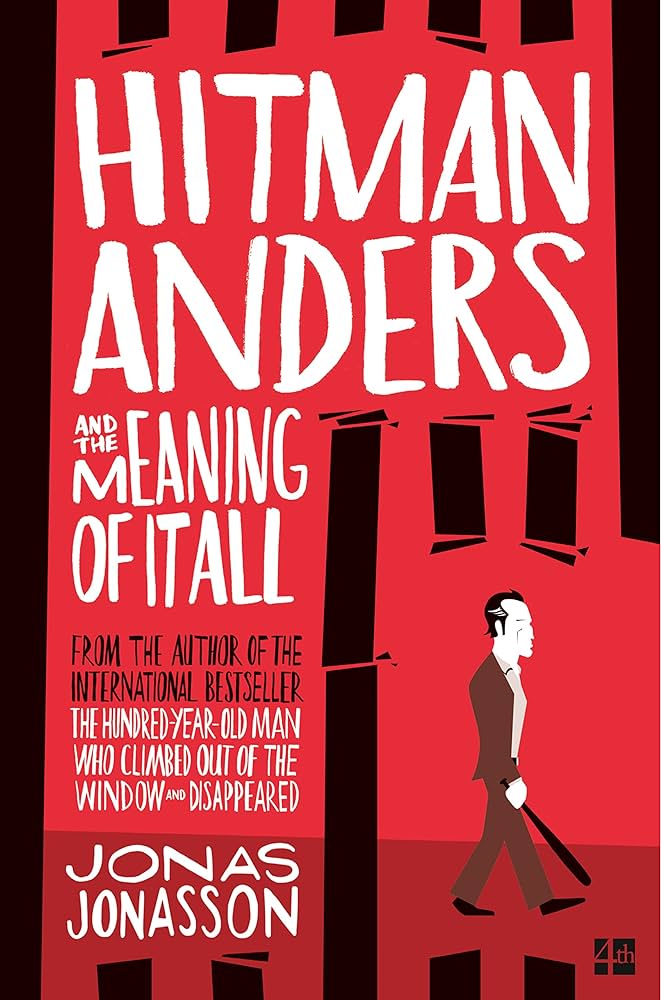 Hitman Anders and the Meaning of it All book cover